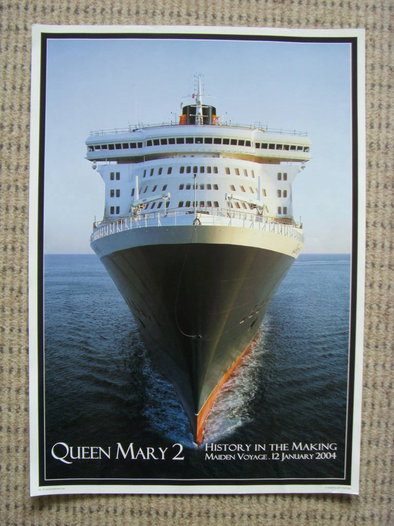 VERY LARGE SIZED COLOUR POSTER OF THE MAIDEN VOYAGE OF THE QUEEN MARY 2 FROM 2004 [P]